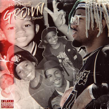 GROWN | Boomplay Music