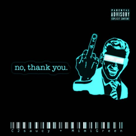 no, thank you. ft. MimiGreen | Boomplay Music