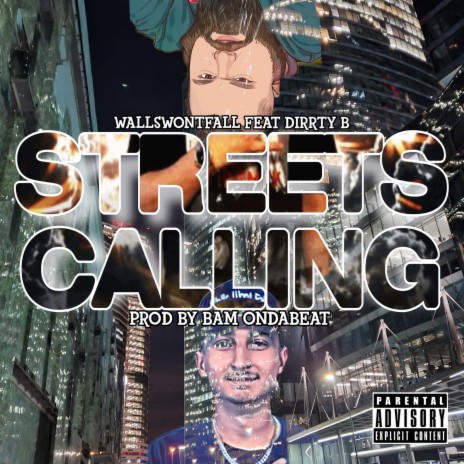 Streets Calling ft. Dirrty B & Bamondabeat
