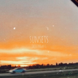 SUNSETS ft. Kanashi lyrics | Boomplay Music