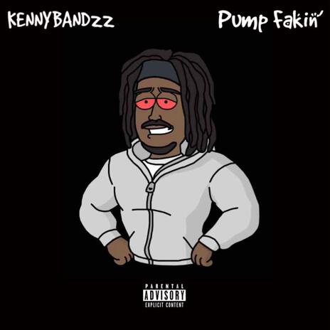 Pump Fakin' | Boomplay Music