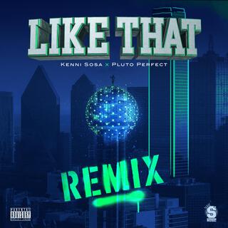 Like That Remix