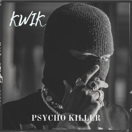 PSYCHO KILLER | Boomplay Music