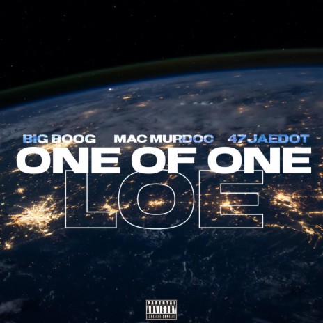 One of One (feat. Mac Murdoc, 47jaedot & Big Boog)