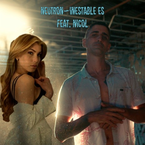 Inestable es ft. Nicol | Boomplay Music