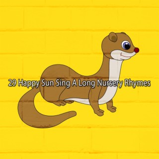 29 Happy Sun Sing A Long Nursery Rhymes (2022 Inquiet pour rien Records)