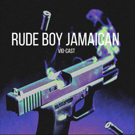 Rude Boy Jamaican | Boomplay Music