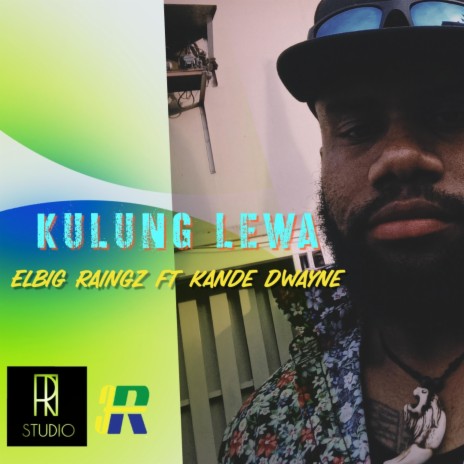 Kulung Lewa ft. Kande Dwayne