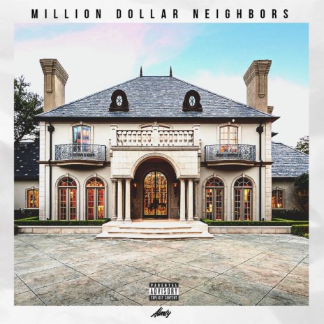 Million Dollar Nieghbors | Boomplay Music