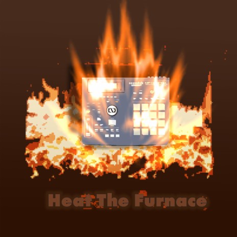Heat the Furnace | Boomplay Music