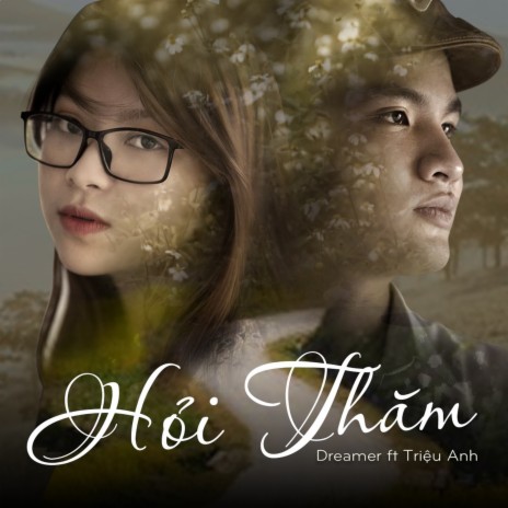 Hỏi Thăm (feat. Triệu Anh) | Boomplay Music