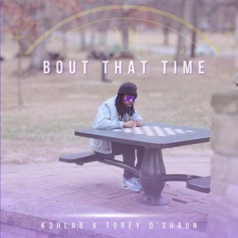 Bout that time ft. Torey D'Shaun | Boomplay Music