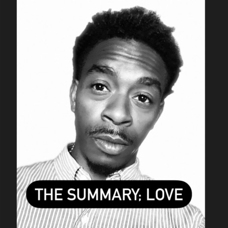The Summary (Love) | Boomplay Music
