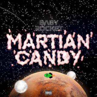 Martian Candy