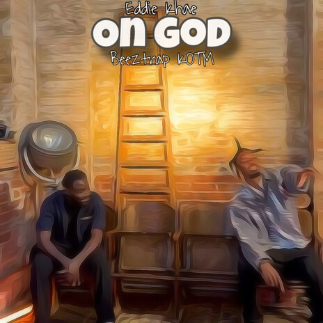 On God ft. Beeztrap KOTM | Boomplay Music