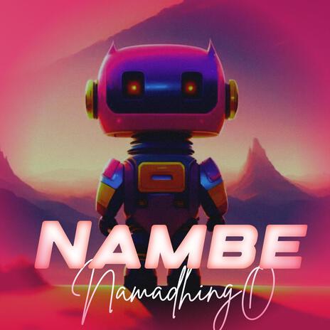 Nambe | Boomplay Music