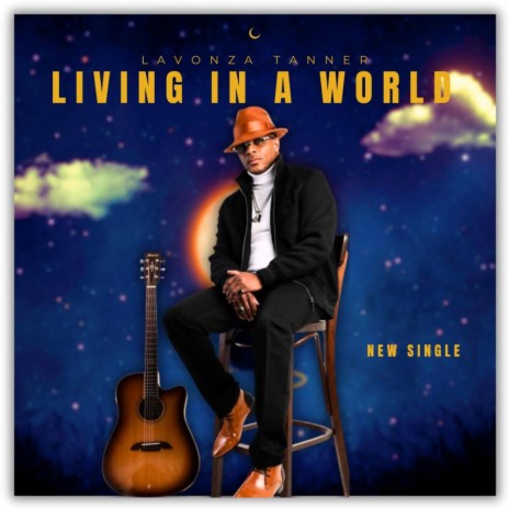 Living In A World | Boomplay Music