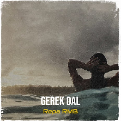 Gerek Dal | Boomplay Music