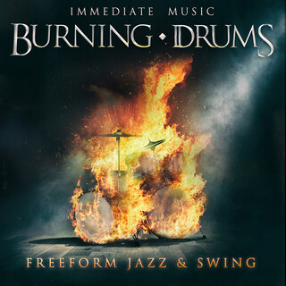 Burning Drums: Freeform Jazz & Swing