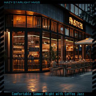 Comfortable Summer Night with Coffee Jazz