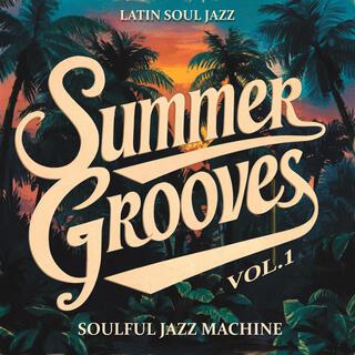 Summer Grooves, Vol. 1