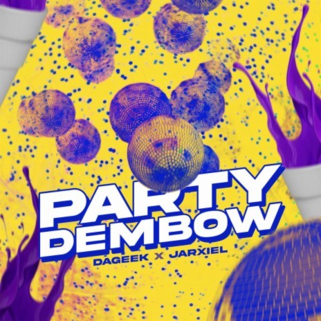Party Dembow (Remix) ft. Jarxiel | Boomplay Music
