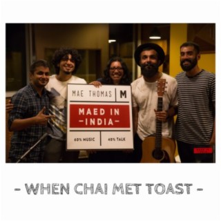 When Chai Met Toast
