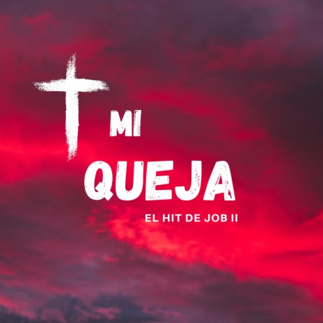 Mi queja II | Boomplay Music