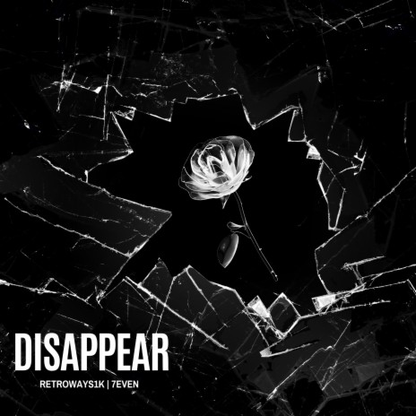 Disappear ft. Cd7