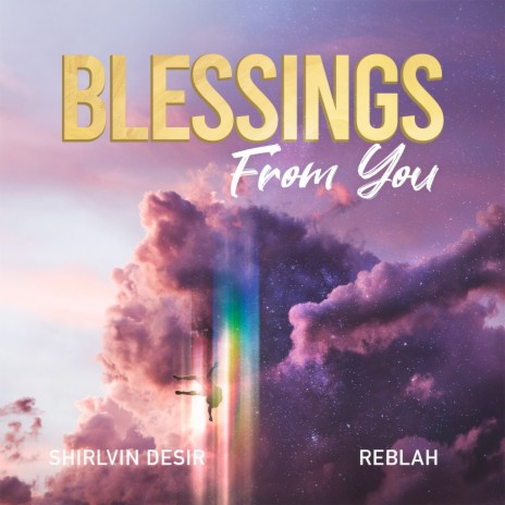 Blessings from You ft. Shirlvin Desir | Boomplay Music