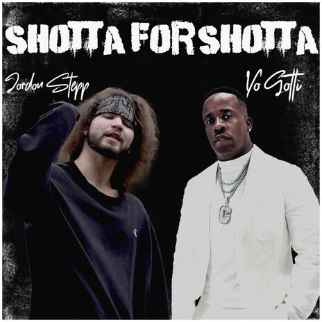 Shotta Fo' Shotta | Boomplay Music