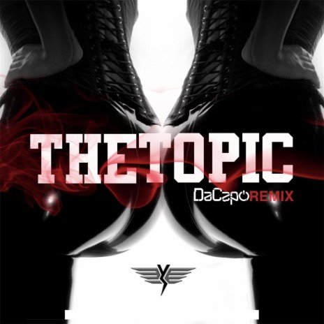 The Topic (Dacapo Remix) ft. Dacapo | Boomplay Music