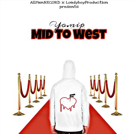 Mid To West | Boomplay Music