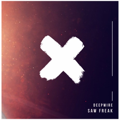 Saw Freak (Original Mix)