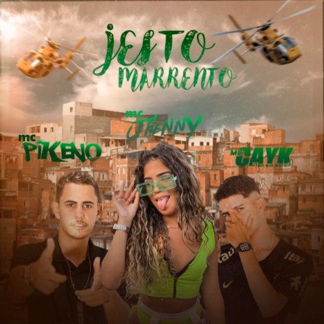 Jeito Marrento ft. mc jhenny & mc pikeno | Boomplay Music