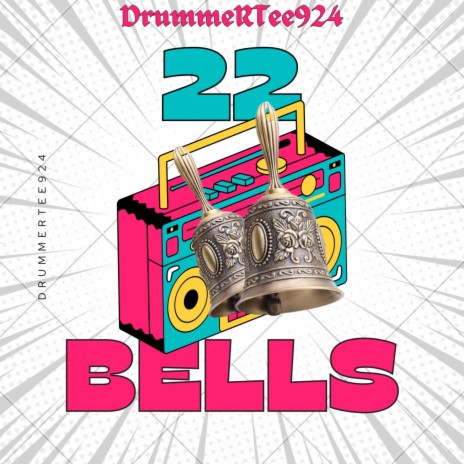 22 Bells (Sgija0484) | Boomplay Music
