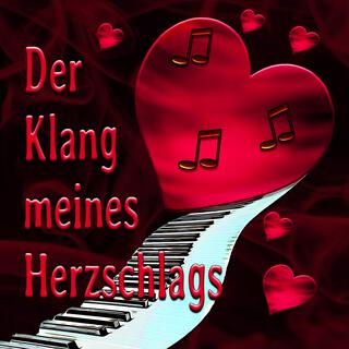 Der Klang meines Herzschlags lyrics | Boomplay Music