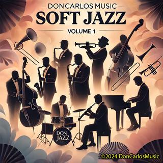 DCM Soft Jazz Volume 1