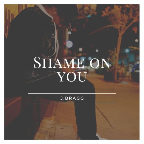 Shame on You | Boomplay Music