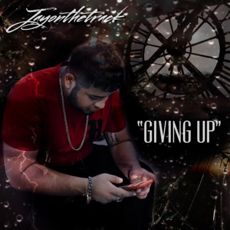 GIVING UP | Boomplay Music