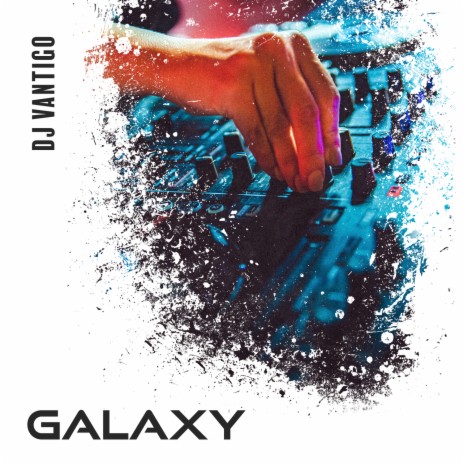 Galaxy | Boomplay Music