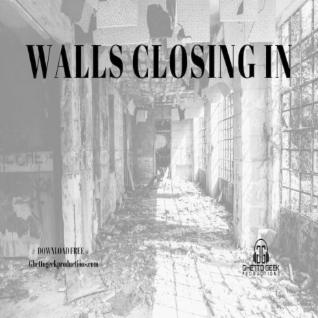 Walls Closing In | Boomplay Music