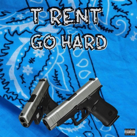 Go Hard | Boomplay Music