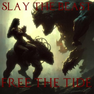 Slay The Beast