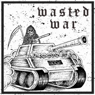 Wasted War