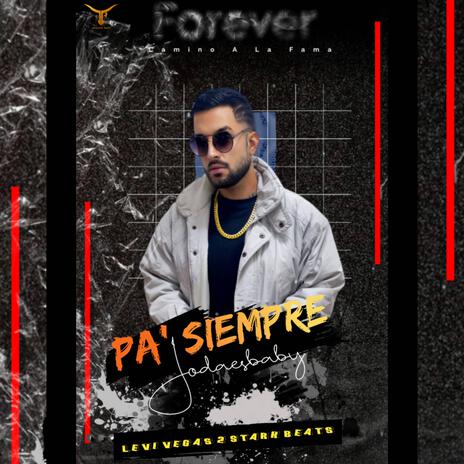 Pa' Siempre | Boomplay Music