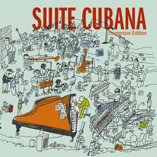 Suite Cubana (Immersive Edition)