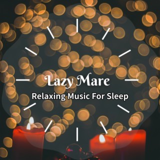 Relaxing Music for Sleep