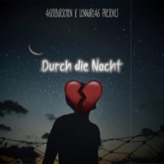 Durch die Nacht