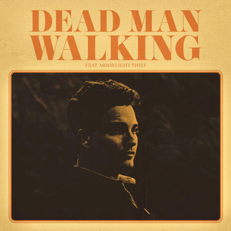 Dead Man Walking ft. Moonlight Thief | Boomplay Music